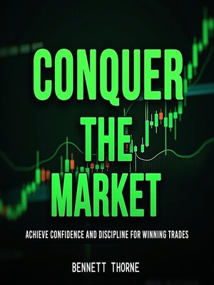 cover image of Conquer the Market